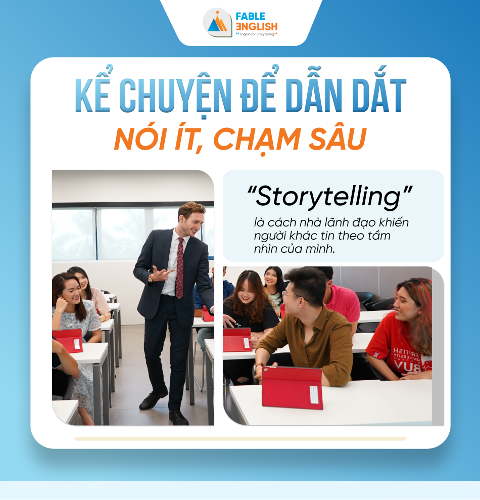 Kể chuyện để dẫn dắt – nói ít, chạm sâu